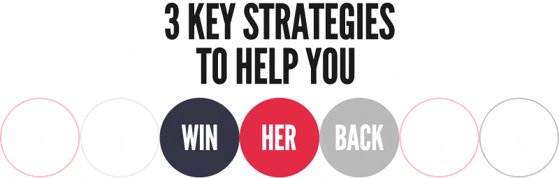 3-Key-Strategies-to-help-you-win-her-back-compressor-1.png