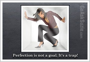Perfection-is-not-a-goal-is-a-trap.jpg