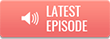 podcast-latest-episode-btn.png