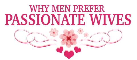 why-men-prefer-passionate-wives-title-compressor.gif